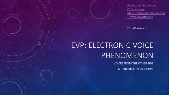 EVP: Electronic Voice Phenomenon